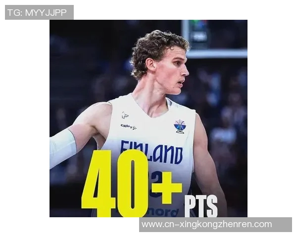 劳里马尔卡宁的崛起之路与NBA赛场上的精彩表现分析